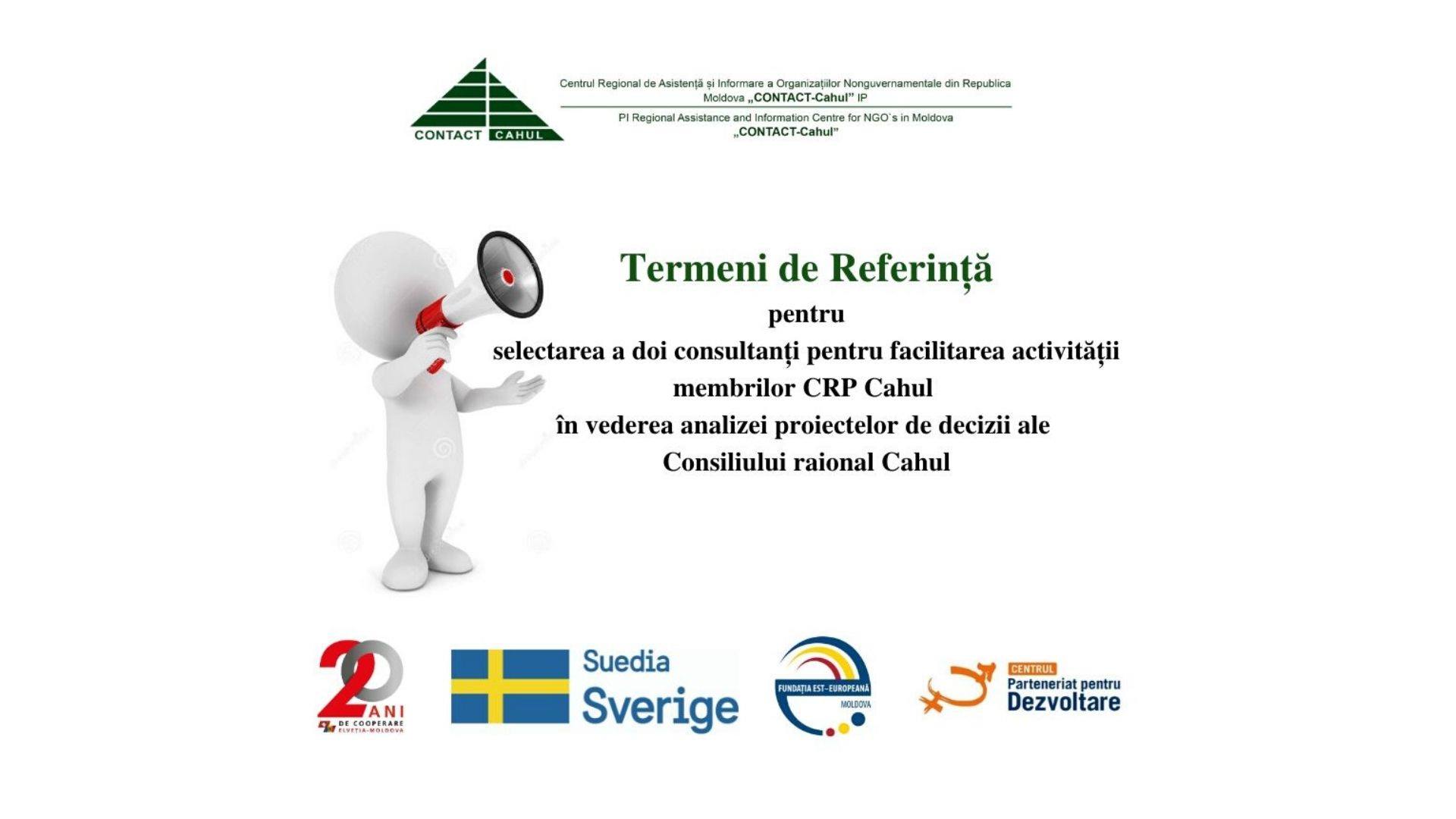 Termeni de Referință pentru selectarea a doi consultanți pentru facilitarea activității membrilor CRP