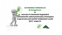 Extinderea termenului de înregistrare la instruire în domeniul Organizării Comunitare
